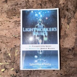 The Lightworker's Source Book